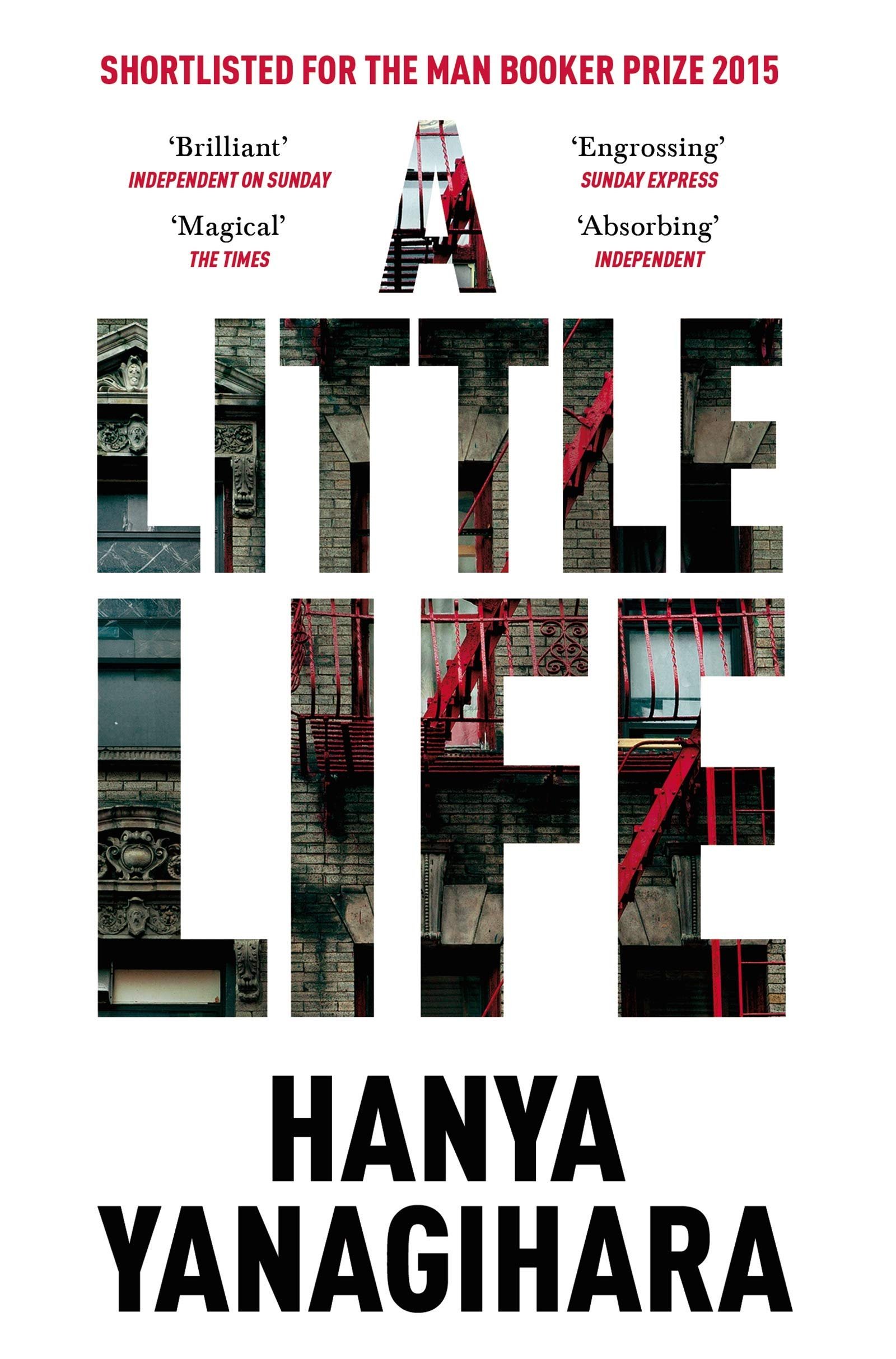 A Little Life Author: Hanya Yanagihara